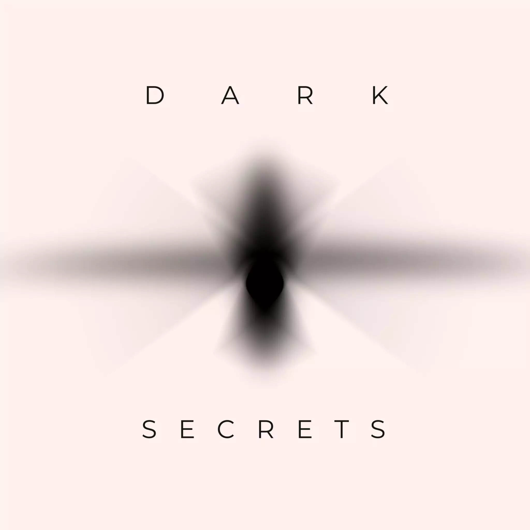 # DARK SECRETS